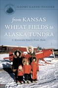 KS Wheat Fields-AK Tundra Book Cover